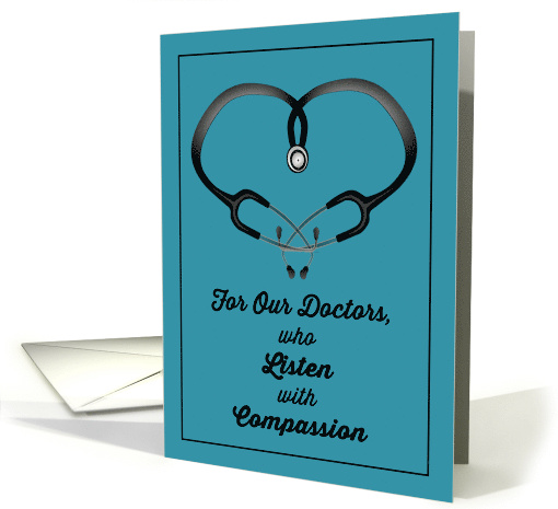 Thank You to Our Doctors Who Listen with Compassion card (1131616)
