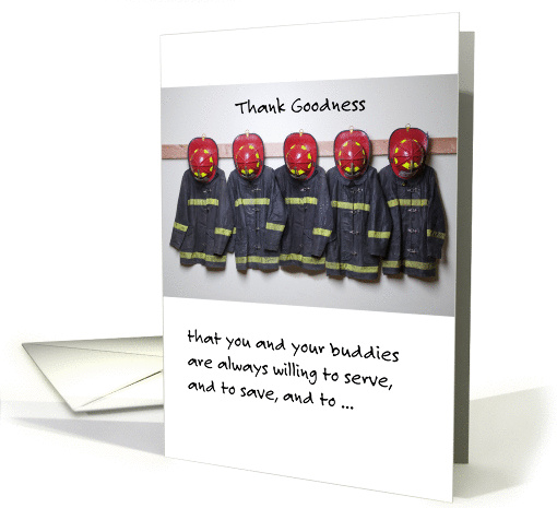 Firefighter's Birthday with Firefighter Suits and Funny Comment card