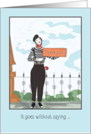 Cute Happy Mime Holding Sign that Says Thank You card