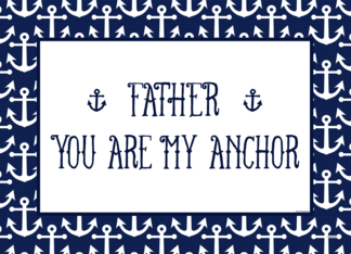 To Father You Are My...