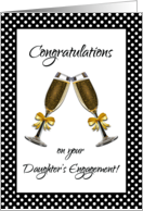 Congratulations on Your Daughter’s Engagement with Champagne Toast card