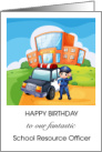 School Resource Officer’s Birthday with Cheerful Cartoon Illustration card