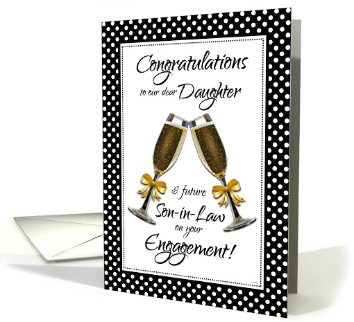 Congratulations Daughter and Future Son-in-Law on Your Engagement card