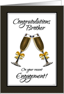 Congratulations Brother on Your Recent Engagement with Champagne Toast card