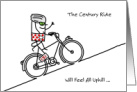 Funny Good Luck on Century Ride that Will Feel all Uphill card