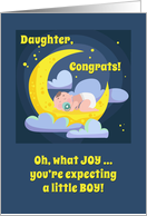 Congrats Daughter You’re Expecting a Little Boy with Moon Stars Theme card