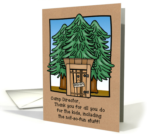 Thank You Summer Camp Director with Outhouse and Pines Design card