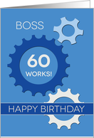 Humorous 60th Birthday for Boss with Interlocking Gears Design card