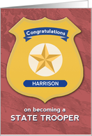 Customized Congratulations to New State Trooper with Badge and Star card