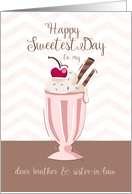 Brother and Sister-in-Law’s Happy Sweetest Day with Ice Cream Soda card