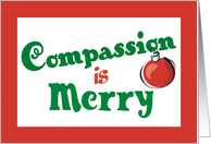 Christmas - Compassion is Merry card