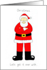 Christmas Let’s Get It Over With Bah Humbug Santa Claus Humor card