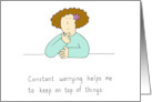 Constant Worrying Cartoon Lady Worrier card