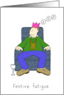 Christmas Fatigue Cartoon Humor for Him Man Sleeping card