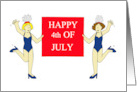 4th of July Burlesque Cartoon Dancing Ladies with a Banner card