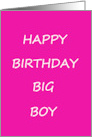 Gay Sexy Male Birthday Humor for Big Boy card