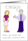 Mother’s Day Mum Knows Best Cartoon Constructive Critcism card