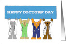 Happy Doctors’ Day Cartoon Cats and Dogs in Scrubs and White Coats card