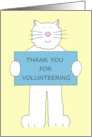 Thank You for Volunteering Giant Cartoon White Cat card