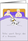 Gay Threesome Birthday Cartoon Two Men and a Dog in Bed card