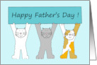 Happy Father’s Day from the Cats Cartoon Cats Holding a Banner card