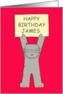 Happy Birthday James Giant Cartoon Cat Holding a Banner card