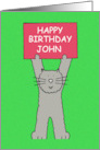 Happy Birthday John Cute Grey Cat Illustration card