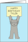 Tyler Happy Birthday Cartoon Grey Kitten Holding a Banner Up card