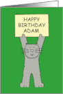 Happy Birthday Adam Cartoon Grey Cat Standing Holding a Sign card