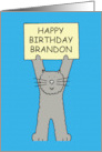 Happy Birthday Brandon Grey Cat Illustration Standing Up Celebrating card