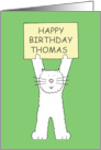 Happy Birthday Thomas Cute Cartoon White Cat card