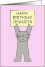 Happy Birthday Jennifer Cartoon Grey Cat Holding Up a Sign card