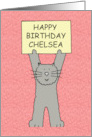 Happy Birthday Chelsea Cute Cartoon Grey Cat card