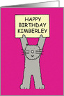 Happy Birthday Kimberley cute cat. card