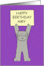 Happy Birthday Amy Cartoon Grey Cat Holding a Banner card