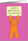 Happy Birthday Cassandra Cute Cartoon Of a Ginger Cat card