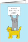 Happy Birthday Cody Cute Cartoon Cats Sending Birthday Wishes card