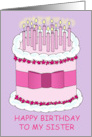 Sister Happy Birthday Pink and White Cake and Lit Candles card