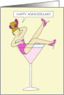 Happy Anniversary Cartoon Burlesque Lady Sitting in Cocktail Glass card