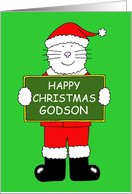 Happy Christmas Godson Cartoon Cat Wearing a Santa Claus Outfit card