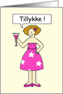 Danish Congratulations, Tillykke, Cartoon Lady with a Cocktail. card