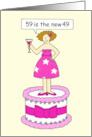 59th Birthday Humor for Her 59 is the New 49 Cartoon card