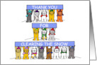 Thank You for Clearing the Snow Cartoon Cats in Hats and Scarves card