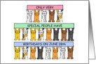 June 28th Birthday fun cats . card