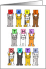 Save the date cartoon cats holding letters up.. card