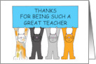 Thanks for Being a Great Teacher Cartoon Cats Holding a Banner Up card