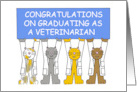 Congratulations on Graduating as a Veterinarian Cartoon Cats card