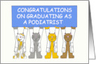 Congratulations on Graduating as a Podiatrist Cats in White Coats card