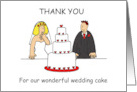 Thank You for Making Our Wedding Cake Cartoon Bride and Groom card