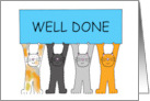 Well Done Congratulations Cartoon Cats Holding Up A Banner card